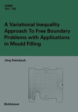 portada A Variational Inequality Approach to Free Boundary Problems with Applications in Mould Filling (en Inglés)