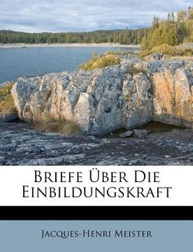 portada Briefe Über Die Einbildungskraft (in German)