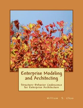 portada Enterprise Modeling and Architecting: Structure-Behavior Coalescence for Enterprise Architecture (in English)