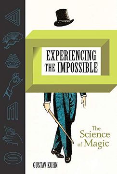 portada Experiencing the Impossible: The Science of Magic (The mit Press) (in English)