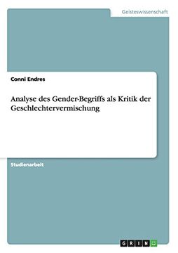 portada Analyse des Gender-Begriffs als Kritik der Geschlechtervermischung