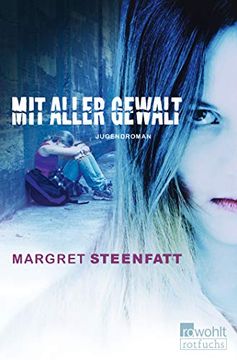 portada Mit Aller Gewalt: Jugendroman (in German)