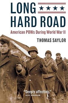 portada Long Hard Road: American Pows During World war ii (en Inglés)