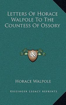 portada letters of horace walpole to the countess of ossory