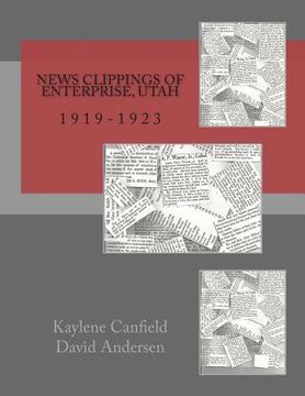 portada News Clippings of Enterprise, Utah: 1919-1923 (en Inglés)