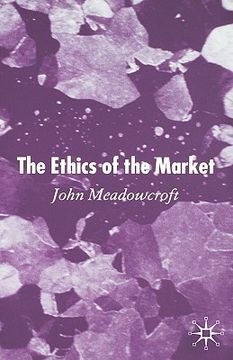 portada the ethics of the market (en Inglés)