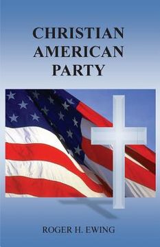 portada Christian American Party (en Inglés)