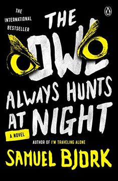 portada The owl Always Hunts at Night: A Novel (in English)