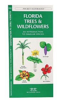 portada florida trees & wildflowers: an introduction to familiar species
