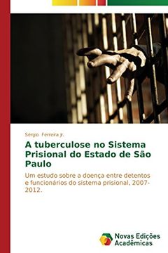 portada A Tuberculose No Sistema Prisional Do Estado de Sao Paulo