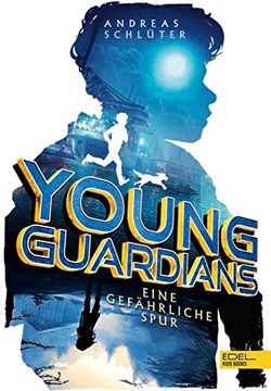 portada Young Guardians (Band 1): Eine Gefährliche Spur (Edel Kids Books) (en Alemán)