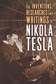 portada The Inventions, Researches and Writings of Nikola Tesla 