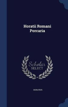 portada Horatii Romani Porcaria