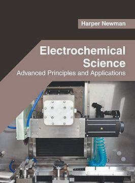 portada Electrochemical Science: Advanced Principles and Applications (en Inglés)
