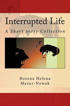 portada Interrupted Life: A Short Story Collection (en Inglés)