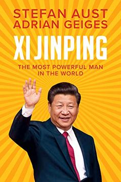 portada Xi Jinping: The Most Powerful man in the World (en Inglés)