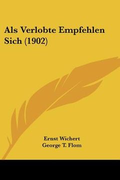 portada Als Verlobte Empfehlen Sich (1902) (in German)