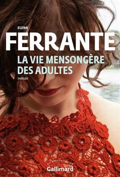 portada La vie Mensongère des Adultes: Roman (du Monde Entier) (en Francés)