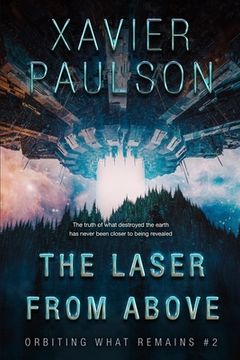 portada The Laser From Above (Orbiting What Remains #2) (en Inglés)