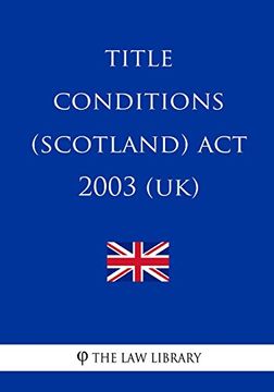 portada Title Conditions (Scotland) act 2003 (Uk) (in English)