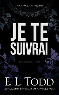 portada Je Te Suivrai (in French)
