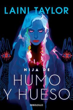 portada Hija de Humo Y Hueso / Daughter of Smoke & Bone