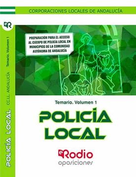 portada Policia Local Corporaciones Locales de Andalucia: Temario (Vol. 1 )