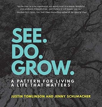 portada See. Do. Grow. A Pattern for Living a Life That Matters (en Inglés)