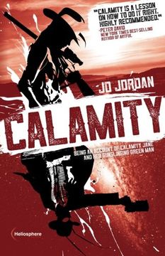 portada Calamity: Being an Account of Calamity Jane and Her Gunslinging Green Man