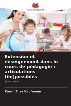 portada Extension et enseignement dans le cours de pédagogie: articulations (im)possibles
