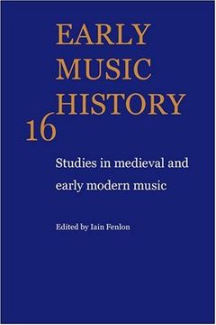 portada Early Music History: Volume 16: Studies in Medieval and Early Modern Music (en Inglés)