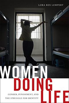 portada Women Doing Life: Gender, Punishment and the Struggle for Identity (en Inglés)