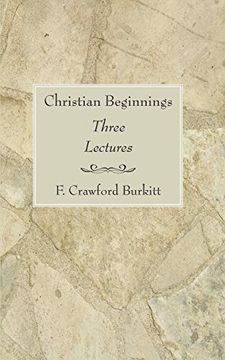 portada Christian Beginnings: Three Lectures (en Inglés)