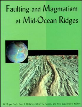 portada Faulting and Magmatism at Mid-Ocean Ridges (Geophysical Monograph)