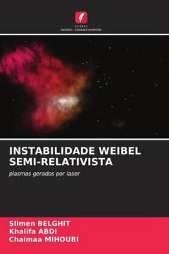 portada Instabilidade Weibel Semi-Relativista: Plasmas Gerados por Laser