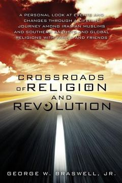 portada crossroads of religion and revolution (in English)