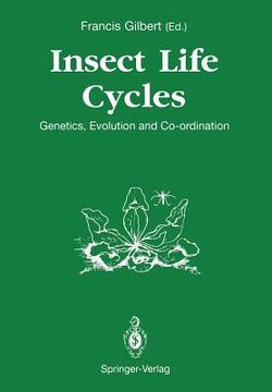 portada Insect Life Cycles: Genetics, Evolution and Co-Ordination (en Inglés)