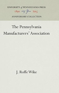 portada The Pennsylvania Manufacturers' Association (en Inglés)