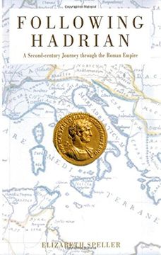 portada Following Hadrian: A Second-Century Journey Through the Roman Empire (en Inglés)
