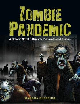 portada Zombie Pandemic: A Graphic Novel & Disaster Preparedness Lessons (en Inglés)