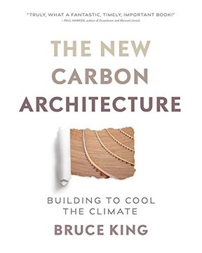 portada New Carbon Architecture: Building to Cool the Planet (en Inglés)