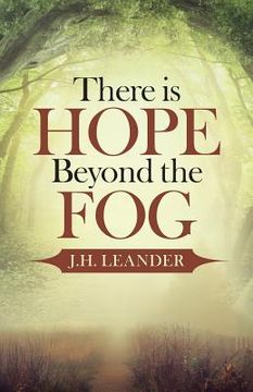 portada There is Hope Beyond the Fog (in English)