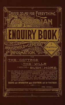 portada The Australian Enquiry Book: of Household & General Information (en Inglés)