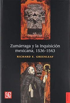 portada Zumárraga y la Inquisición Mexicana, 1536-1543