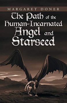 portada The Path of the Human-Incarnated Angel and Starseed (en Inglés)