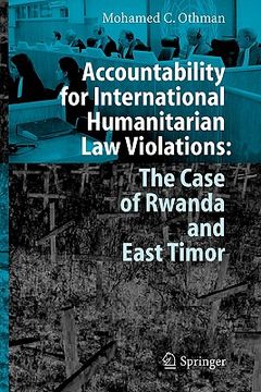 portada accountability for international humanitarian law violations: the case of rwanda and east timor (en Inglés)