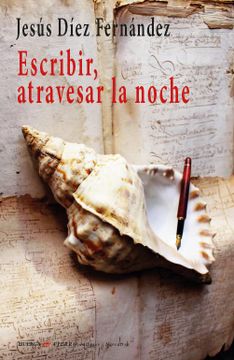 portada Eescribir, Atravesar la Noche (in Spanish)