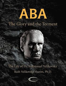portada aba - the glory and the torment: the life of dr. immanuel velikovsky (en Inglés)