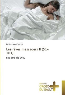 portada Les Reves Messagers ii: Les sms de Dieu (Omn. Croix Salut) (en Francés)
