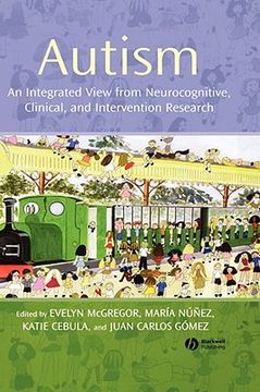 portada autism: an integrated view from neurocognitive, clinical, and intervention research